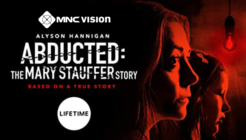 Lifetime : Abducted (The Mary Stauffer Story)