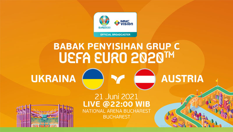 Prediksi Ukraina vs Austria, UEFA EURO 2020 Grup C. Live 21 Juni 2021