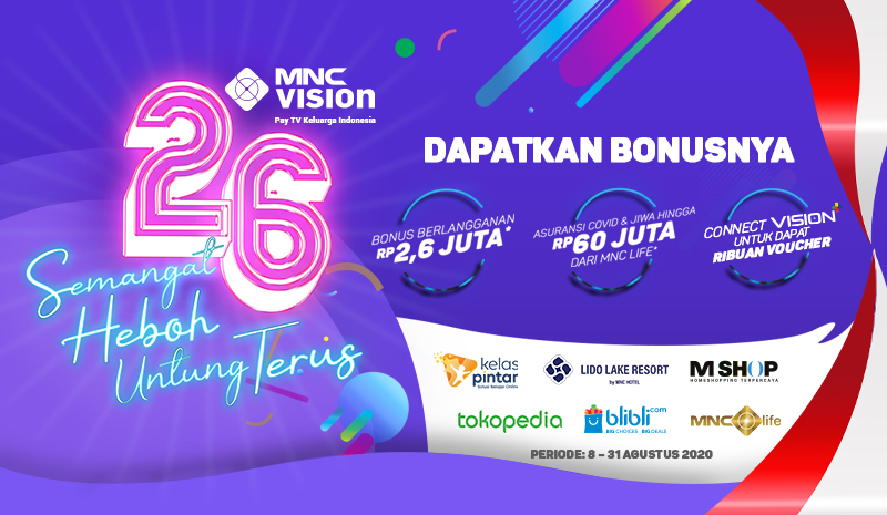 Rayakan Ulang Tahun ke-26, MNC Vision Bagikan Bonus dan Ribuan Voucher kepada Pelanggan Setia