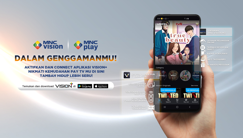 MNC Vision & MNC Play Resmi Luncurkan Layanan Selfcare  dalam Aplikasi Vision+ bagi Pelanggan Setia
