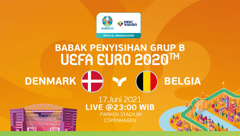 Prediksi Denmark vs Belgia, UEFA EURO 2020 Grup B. Live 17 Juni 2021!