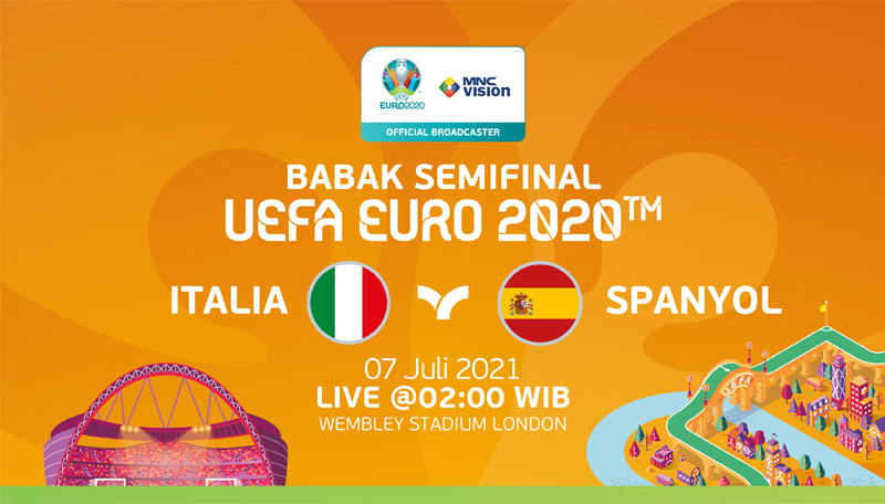 Prediksi Babak SemiFinal UEFA EURO 2020: Italia vs Spanyol. Live 7 Juli 2021!