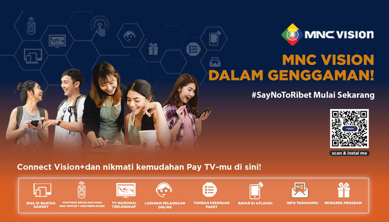 MNC Vision dalam Genggaman, Hiburan dan Layanan Lengkap untuk Sempurnakan Harimu!