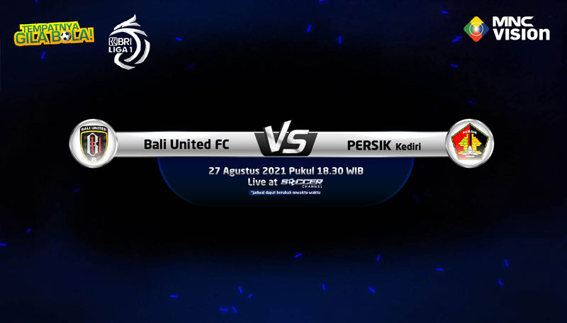 BRI Liga 1 : Prediksi Bali United vs Persik Kediri