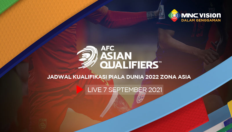 Jadwal Kualifikasi Piala Dunia Qatar 2022 Zona Asia, 7 dan 8 September 2021