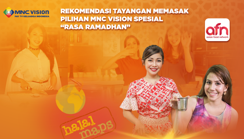 REKOMENDASI TAYANGAN MEMASAK PILIHAN MNC VISION SPESIAL “RASA RAMADHAN”