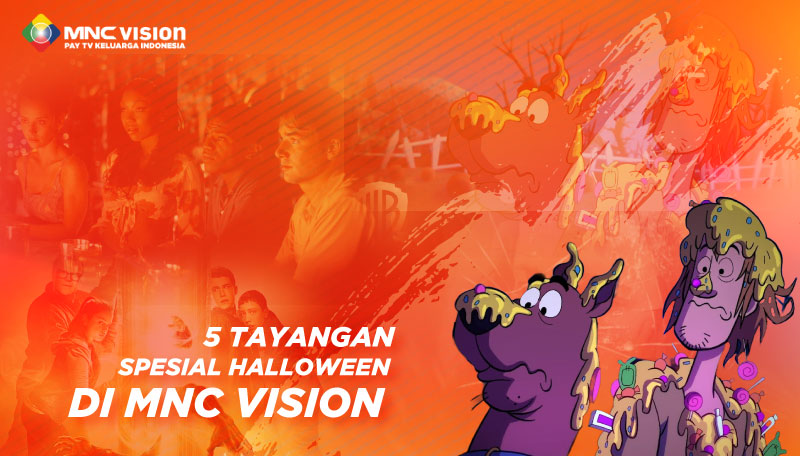 5 TAYANGAN SPESIAL HALLOWEEN DI MNC VISION