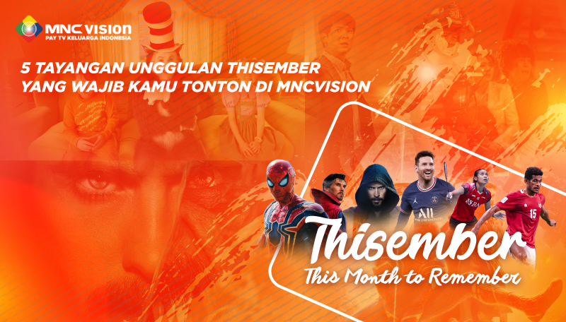 5 Tayangan Unggulan Thisember Yang Wajib Kamu Tonton Di Mncvision