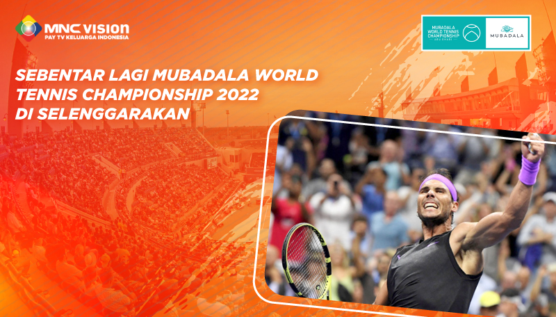 Sebentar lagi Mubadala World Tennis Championship di Selenggarakan