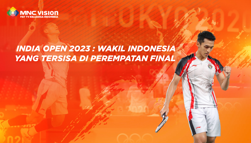 India Open 2023 : Wakil Indonesia Yang Tersisa Di Perempat Final