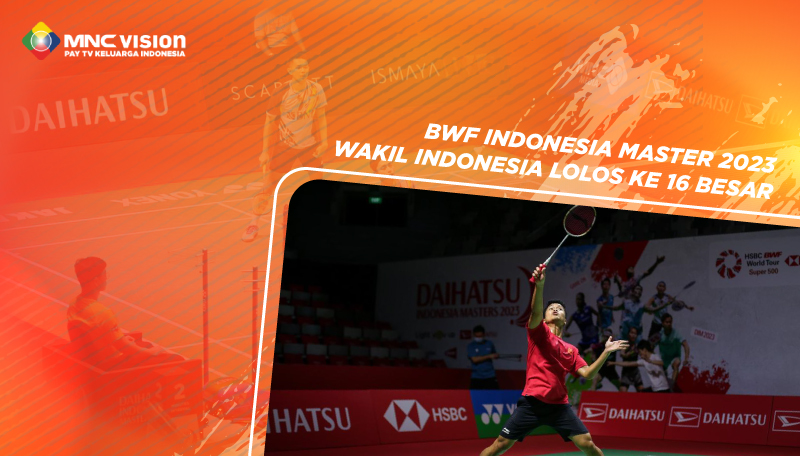 BWF Indonesia Master 2023 Wakil Indonesia Lolos ke 16 Besar