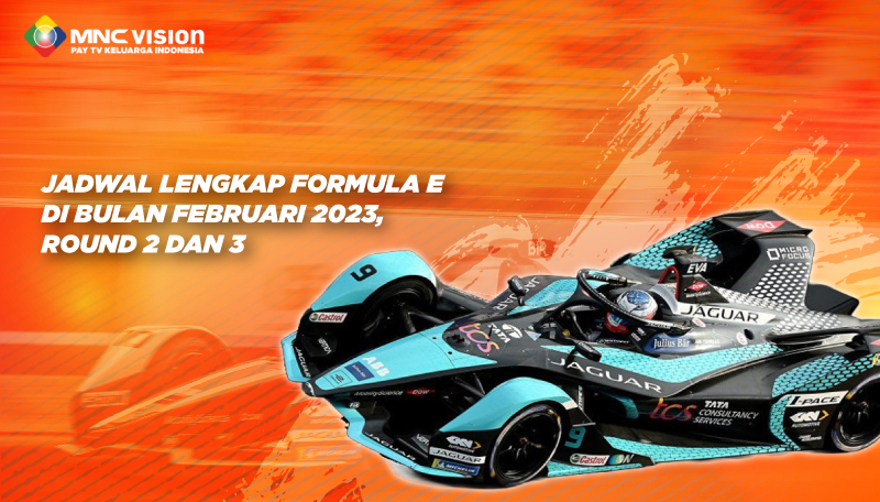 Jadwal Lengkap Formula E di Bulan Februari 2023, Round 2 dan 3
