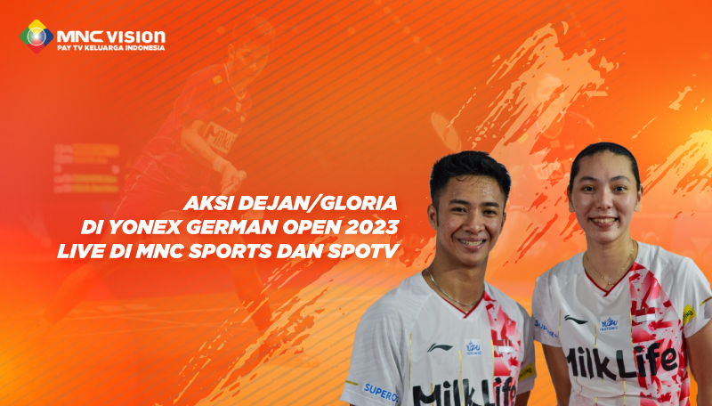 Aksi Dejan/Gloria di Yonex German Open 2023 Live di MNC Sports