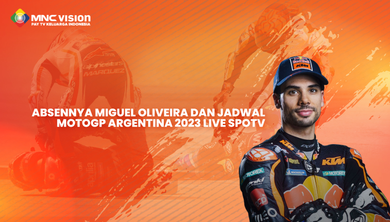 Absennya Miguel Oliveira dan Jadwal MotoGP Argentina 2023 Live SPOTV