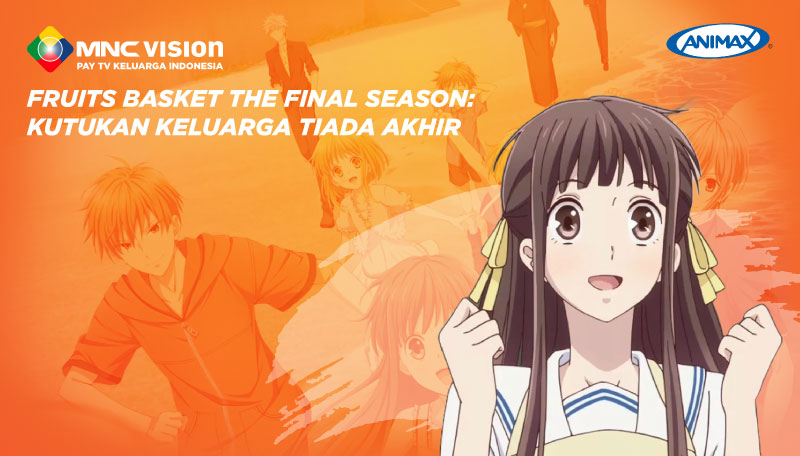 Fruits Basket The Final Season: Kutukan Keluarga Tiada Akhir