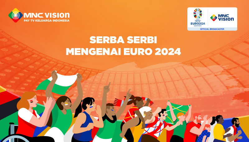 Serba Serbi mengenai Euro 2024