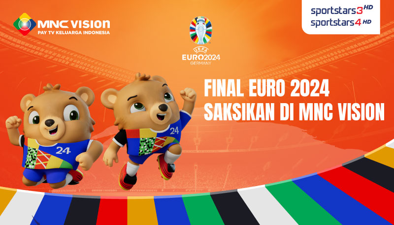 Saksikan Final Piala EURO 2024 di MNC Vision