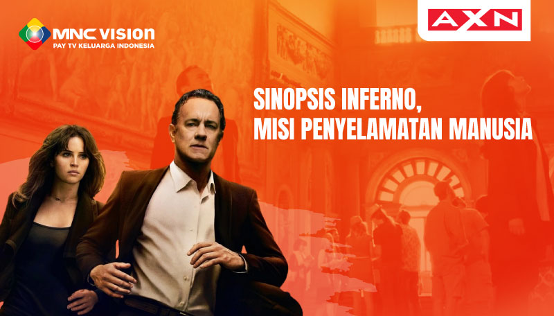 Sinopsis Inferno, Misi Penyelamatan Manusia