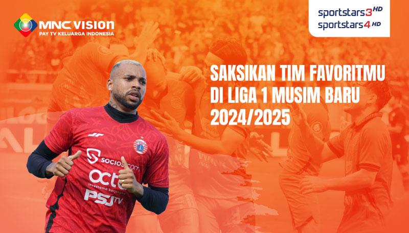 Saksikan Tim Favoritmu di Liga 1 Musim Baru 2024/2025