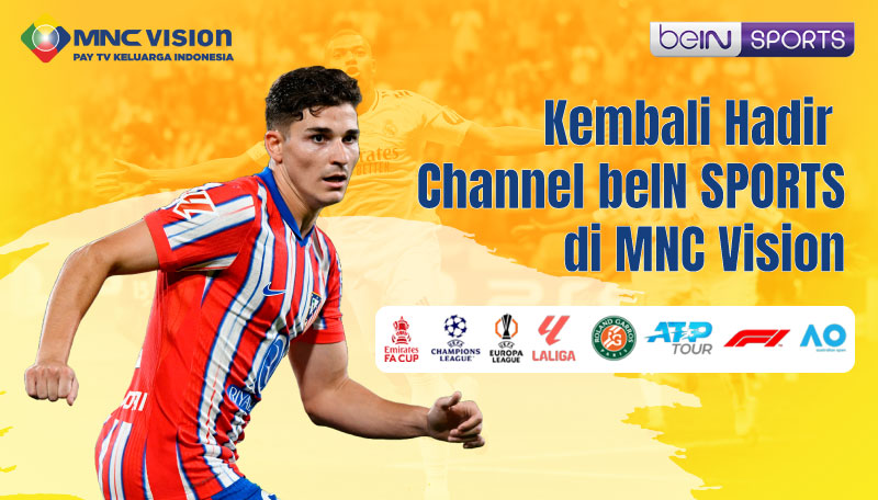 Kembali Hadir Channel beIN SPORTS di MNC Vision