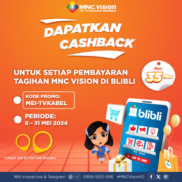 Promo Cashback 2% Max Rp. 35.000 Pembayaran MNC Vision Melalui Blibli